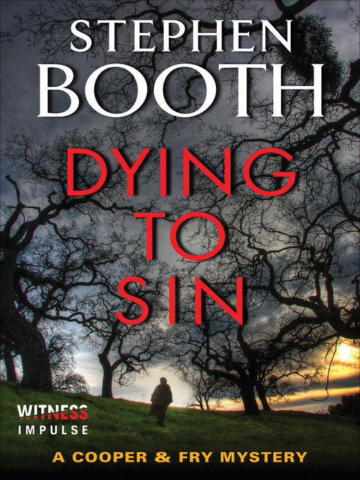 Title details for Dying to Sin by Stephen Booth - Available